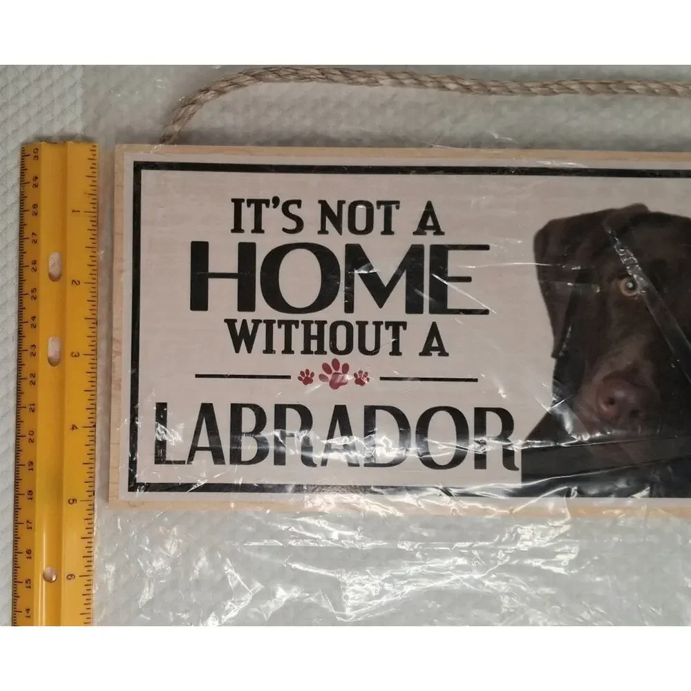 It is Not A Home Without A Labrador Wooden Sign Chocolate Lab Dog Lover Gift NEW